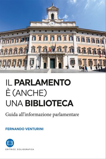 Il Parlamento è (anche) una biblioteca - Fernando Venturini