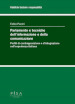 Parlamento e tecniche dell informazione e della comunicazione. Profili di contrapposizione e d integrazione nell esperienza italiana