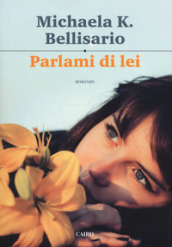 Parlami di lei