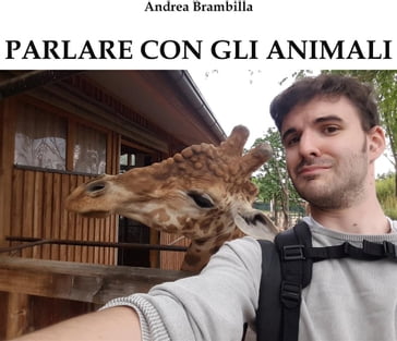 Parlare con gli animali - Andrea Brambilla