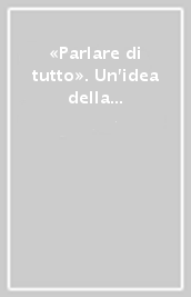 «Parlare di tutto». Un idea della critica. Il carteggio Baldacci-Fortini