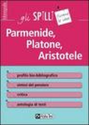 Parmenide, Platone, Aristotele - Giovanni Granata