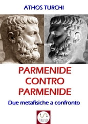 Parmenide contro Parmenide