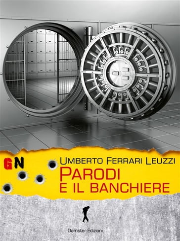 Parodi e il banchiere - Umberto Ferrari Leuzzi