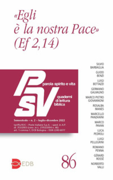 Parola spirito e vita. Quaderni di lettura biblica (2022). 2: «Egli è la nostra pace» (Ef 2,14)