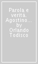 Parola e verità. Agostino e la filosofia del linguaggio