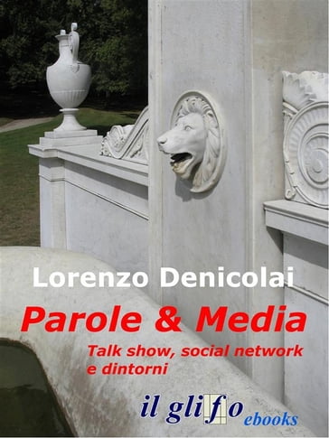 Parole & Media - Lorenzo Denicolai