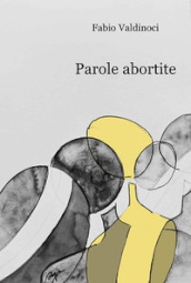 Parole abortite