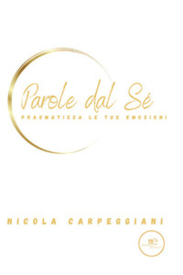 Parole dal sé - Nicola Carpeggiani