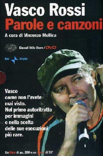 Parole e canzoni. Con DVD - Vasco Rossi