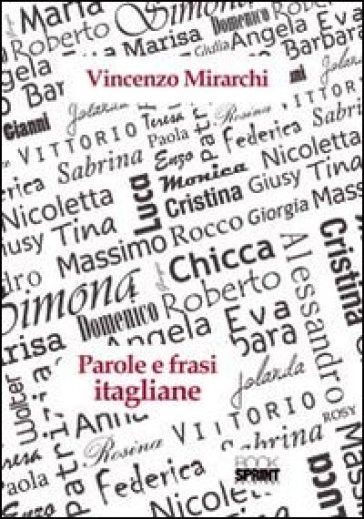 Parole e frasi itagliane - Vincenzo Mirarchi