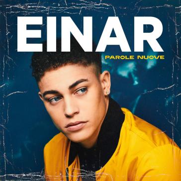 Parole nuove (sanremo 2019) - EINAR