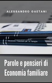 Parole e pensieri di Economia familiare