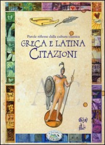 Parole riflesse della cultura classica greca e latina. Citazioni