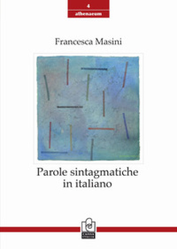 Parole sintagmatiche in italiano - Francesca Masini