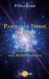 Paroles de Femme interdite - Conversations avec Marie-Madeleine