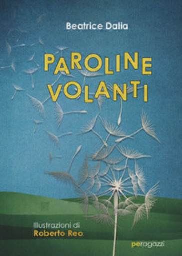 Paroline Volanti - Beatrice Dalia