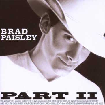 Part ii - Brad Paisley