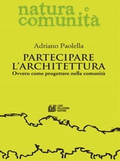 Partecipare l architettura