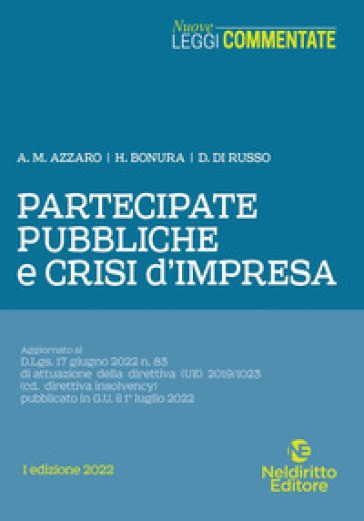 Partecipate pubbliche e crisi d'impresa - Andrea Maria Azzaro - H. Bonura - D. Di Russo