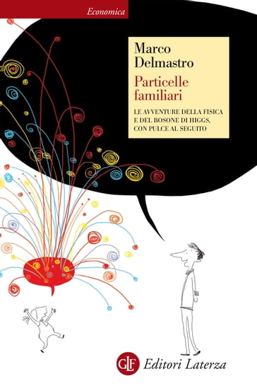 Particelle familiari - Marco Delmastro