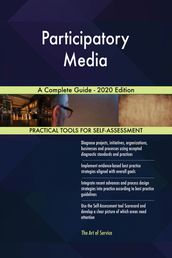 Participatory Media A Complete Guide - 2020 Edition