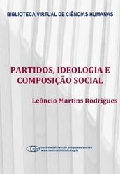 Partidos, ideologia e composição social