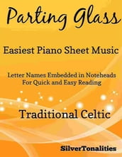 Parting Glass Easiest Piano Sheet Music