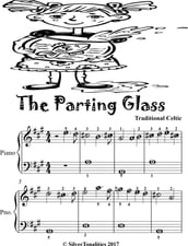 Parting Glass Easiest Piano Sheet Music