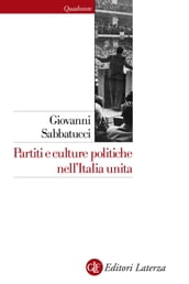 Partiti e culture politiche nell Italia unita