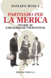 Partivamo per la Merica