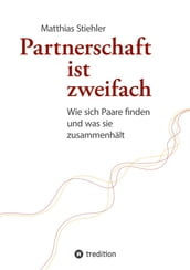 Partnerschaft ist zweifach