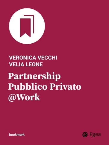 Partnership Pubblico Privato @Work - Veronica Vecchi - Velia Leone