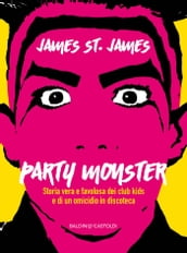 Party Monster