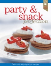 Party & Snack Recipe Perfection