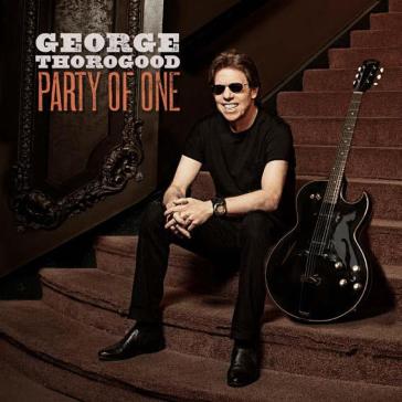 Party of one - George Thorogood