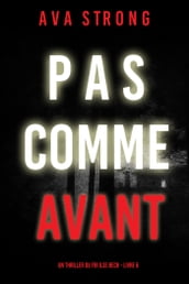 Pas Comme Avant (Un thriller du FBI Ilse Beck Livre 6)