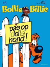 Pas op, dolle hond!