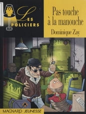 Pas touche à la manouche