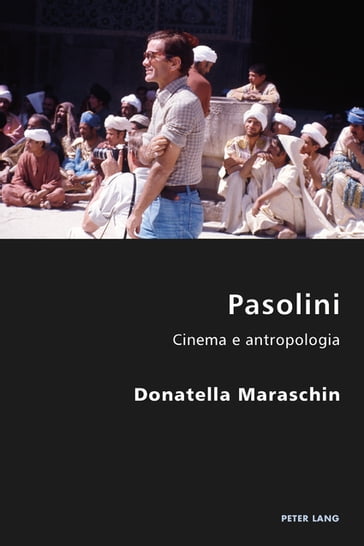 Pasolini - Donatella Maraschin - Pierpaolo Antonello - Robert S.C. Gordon