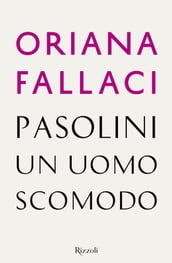 Pasolini un uomo scomodo