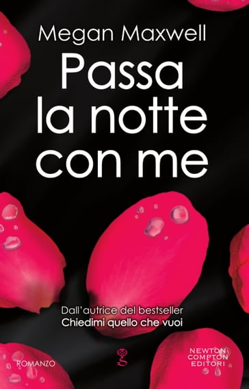 Passa la notte con me - Megan Maxwell