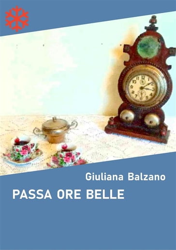 Passa ore belle - Giuliana Balzano