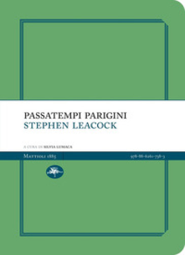 Passatempi parigini - Stephen Leacock