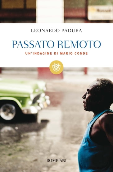 Passato remoto - Leonardo Padura