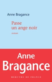 Passe un ange noir