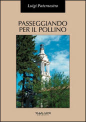 Passeggiando per il Pollino. Storia e arte di alcuni dei suoi centri abitati