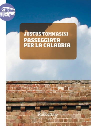 Passeggiata per la Calabria - Justus Tommasini