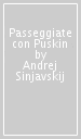 Passeggiate con Puskin