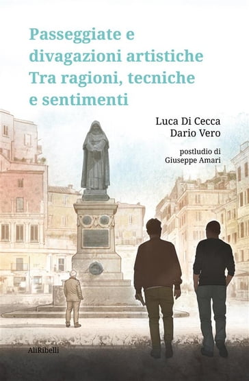 Passeggiate e divagazioni artistiche - Luca Di Cecca - Dario Vero - Giuseppe Amari